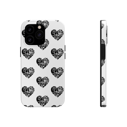 Love is the Answer Tough Phone Cases