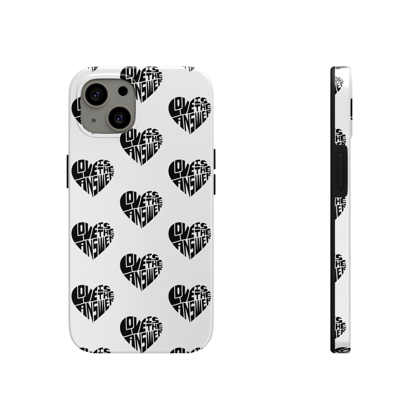 Love is the Answer Tough Phone Cases