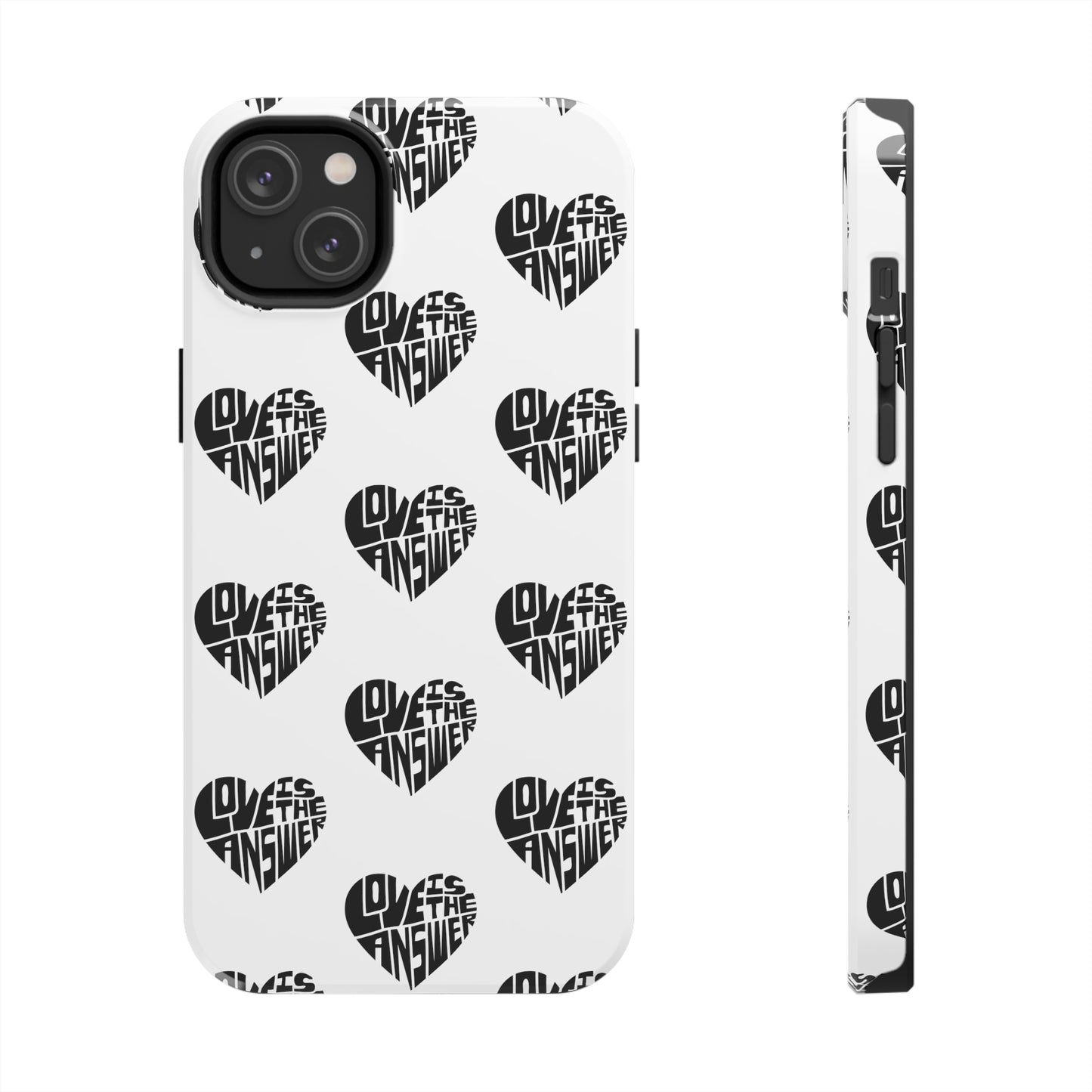 Love is the Answer Tough Phone Cases