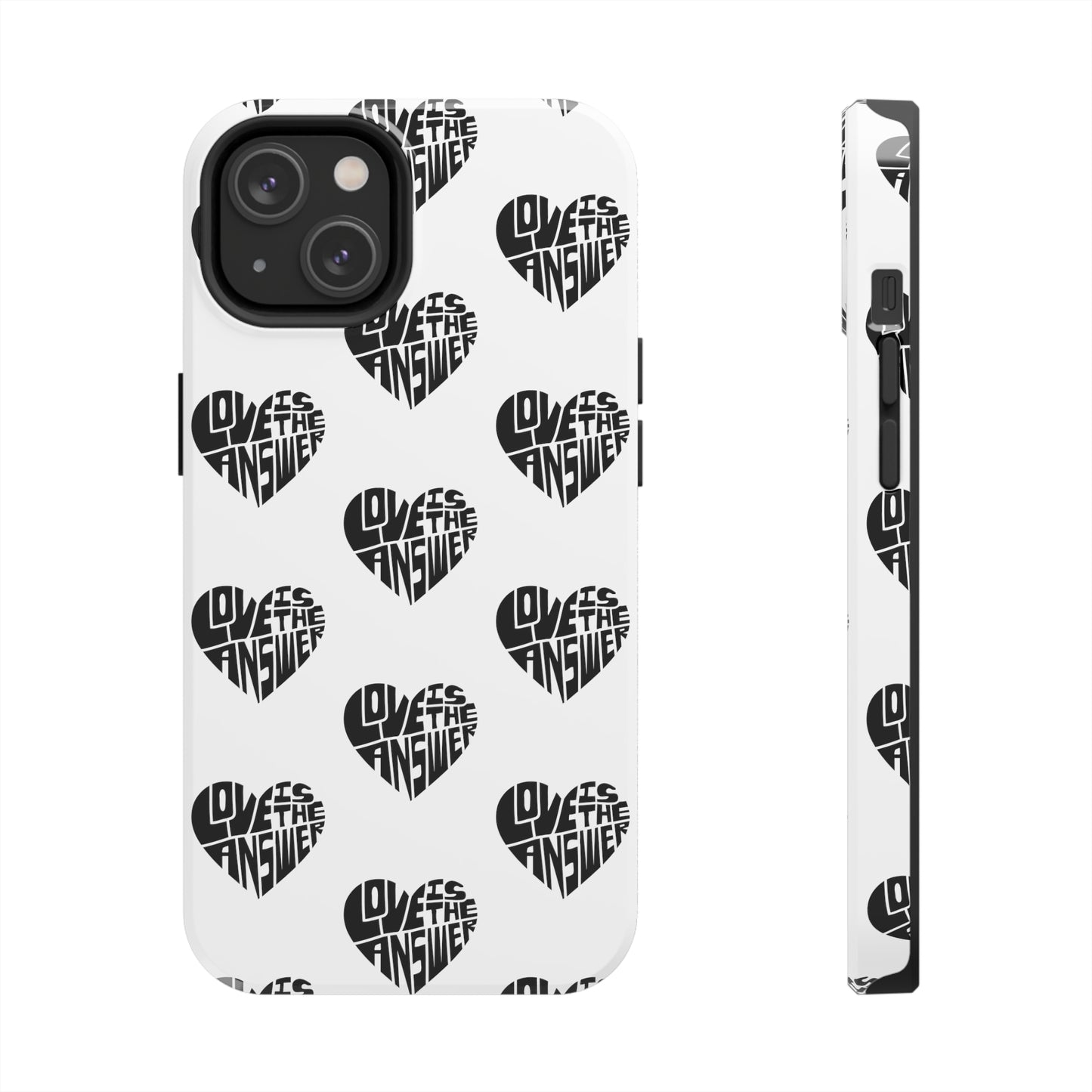 Love is the Answer Tough Phone Cases