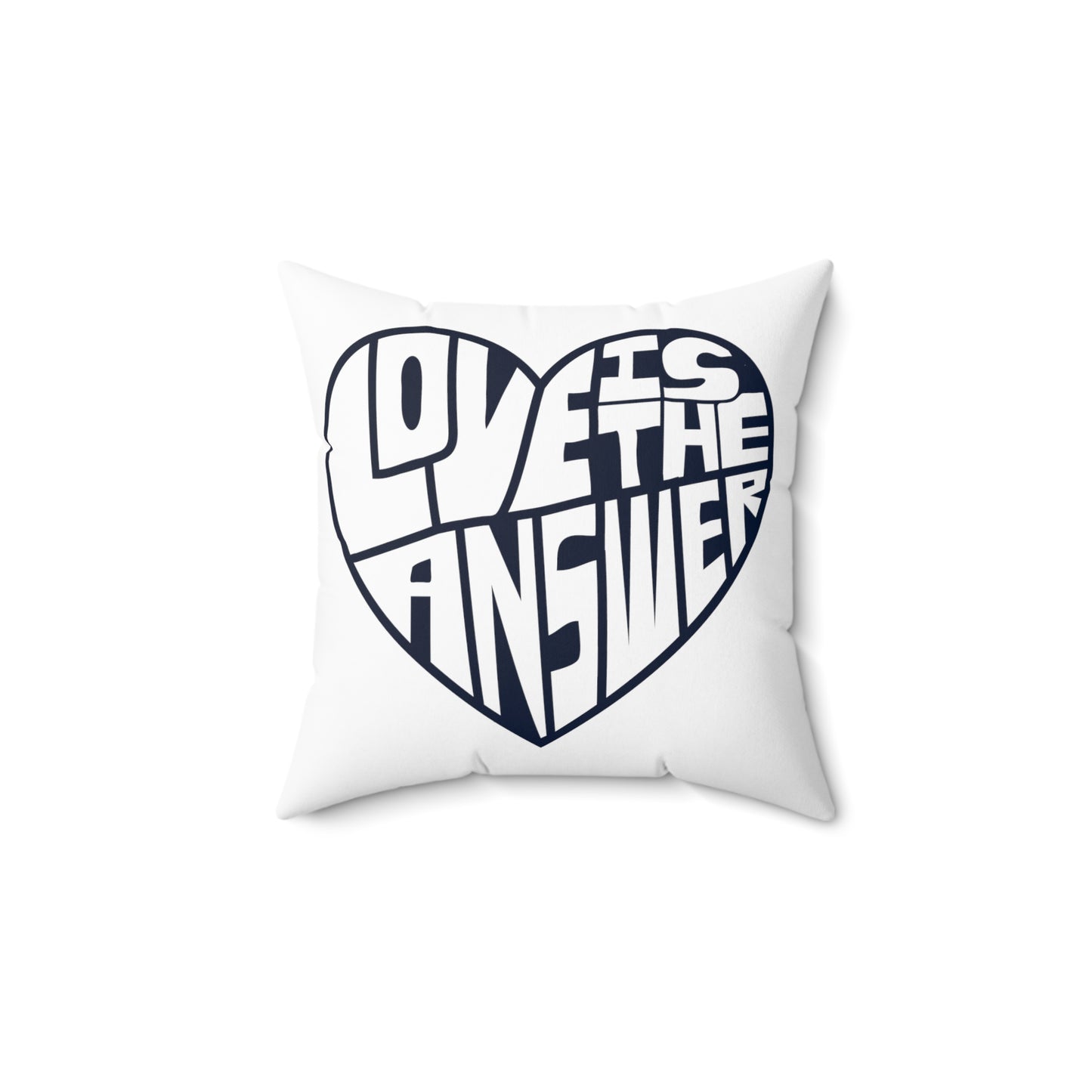 Love is the Answer Spun Polyester Square Pillow